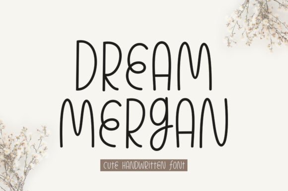 Dream Mergan Font for Editorial Design