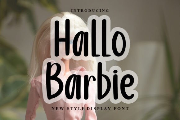 Hallo Barbie: A Stylish Display Font