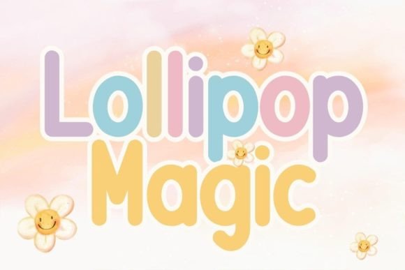 Lollipop Magic: A Font for Impact